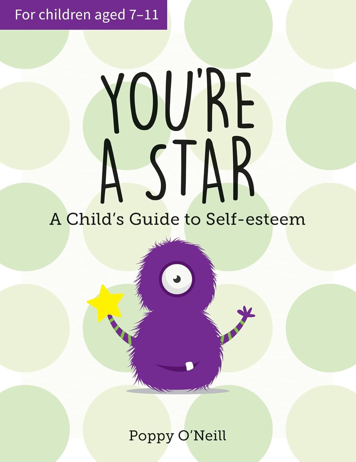 You're A Star A Child's Guide to Self-Esteem