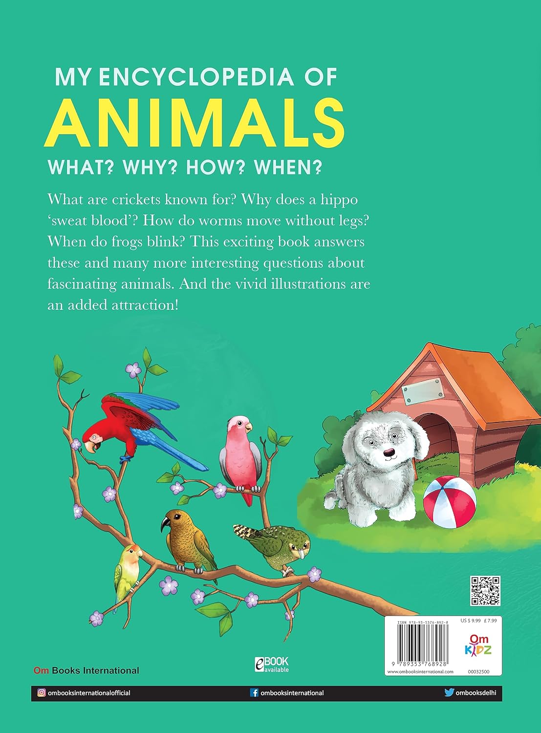 My Encyclopedia of Animals. What? Why? How? When?