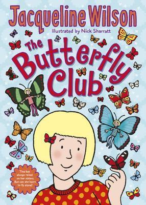 Jacqueline Wilson: The Butterfly Club