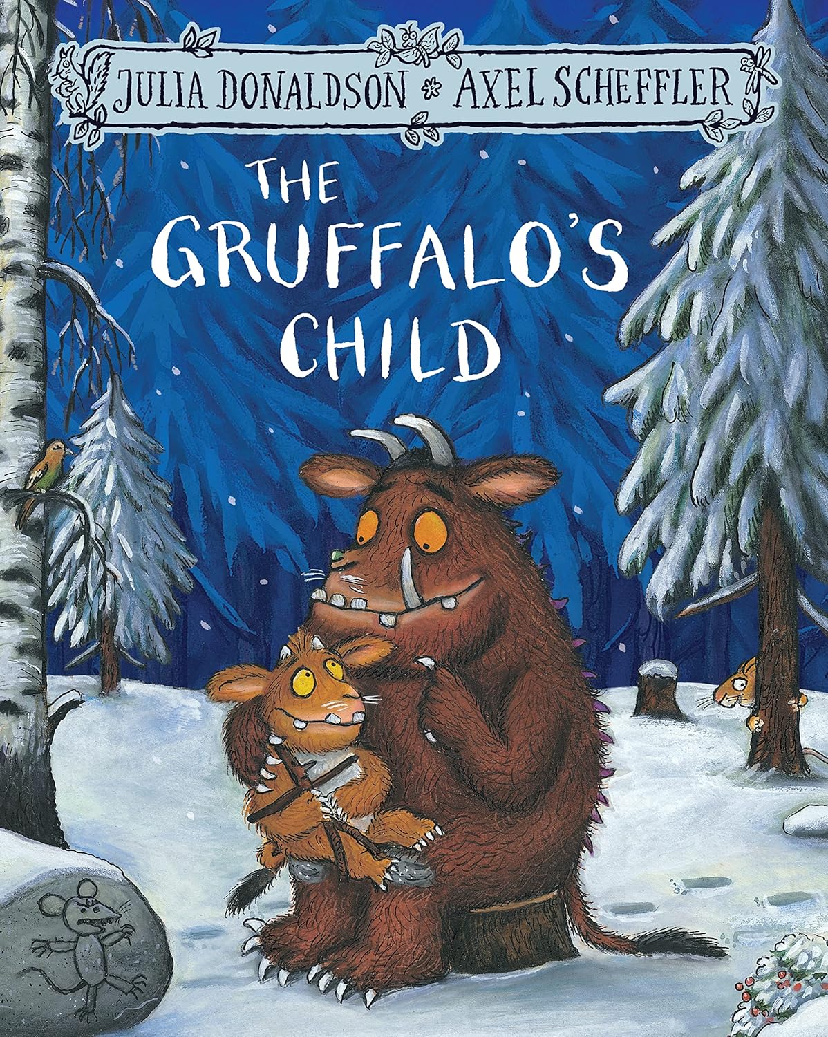 The Gruffalo's Child (Gruffalo #2)