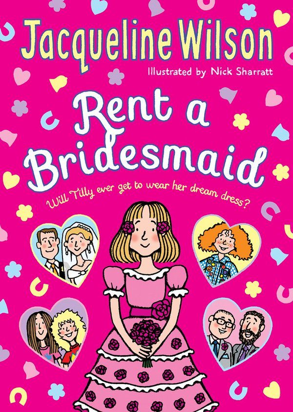 Jacqueline Wilson: Rent a Bridesmaid
