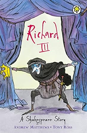 A Shakespeare Story, Richard III