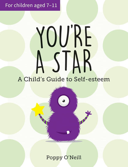 You're A Star A Child's Guide to Self-Esteem