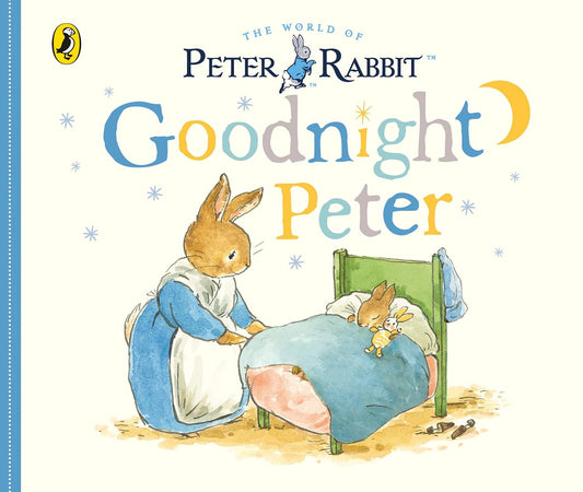 Peter Rabbit: Goodnight Peter