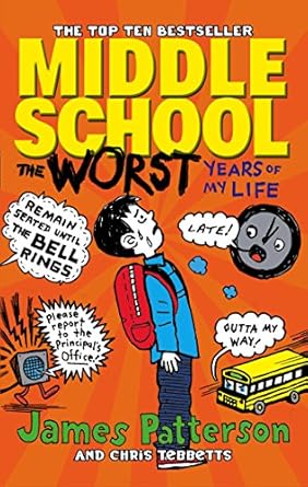 Middle School: The Worst Years of My Life