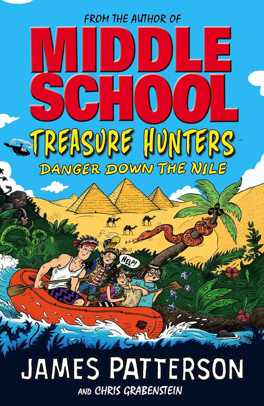 Middle School Treasure Hunters: Danger Down the Nile
