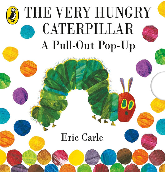 The Very Hungry Caterpillar A Pull-Out Pop-Up