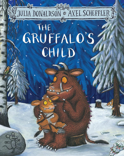 The Gruffalo's Child (Gruffalo #2)