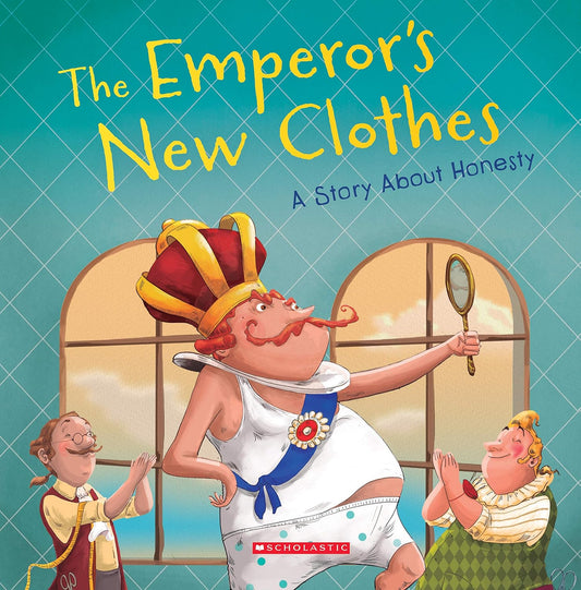 The Emperor's New Clothes, A Story About Honesty