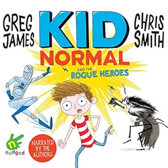 Kid Normal and the Rogues Heroes