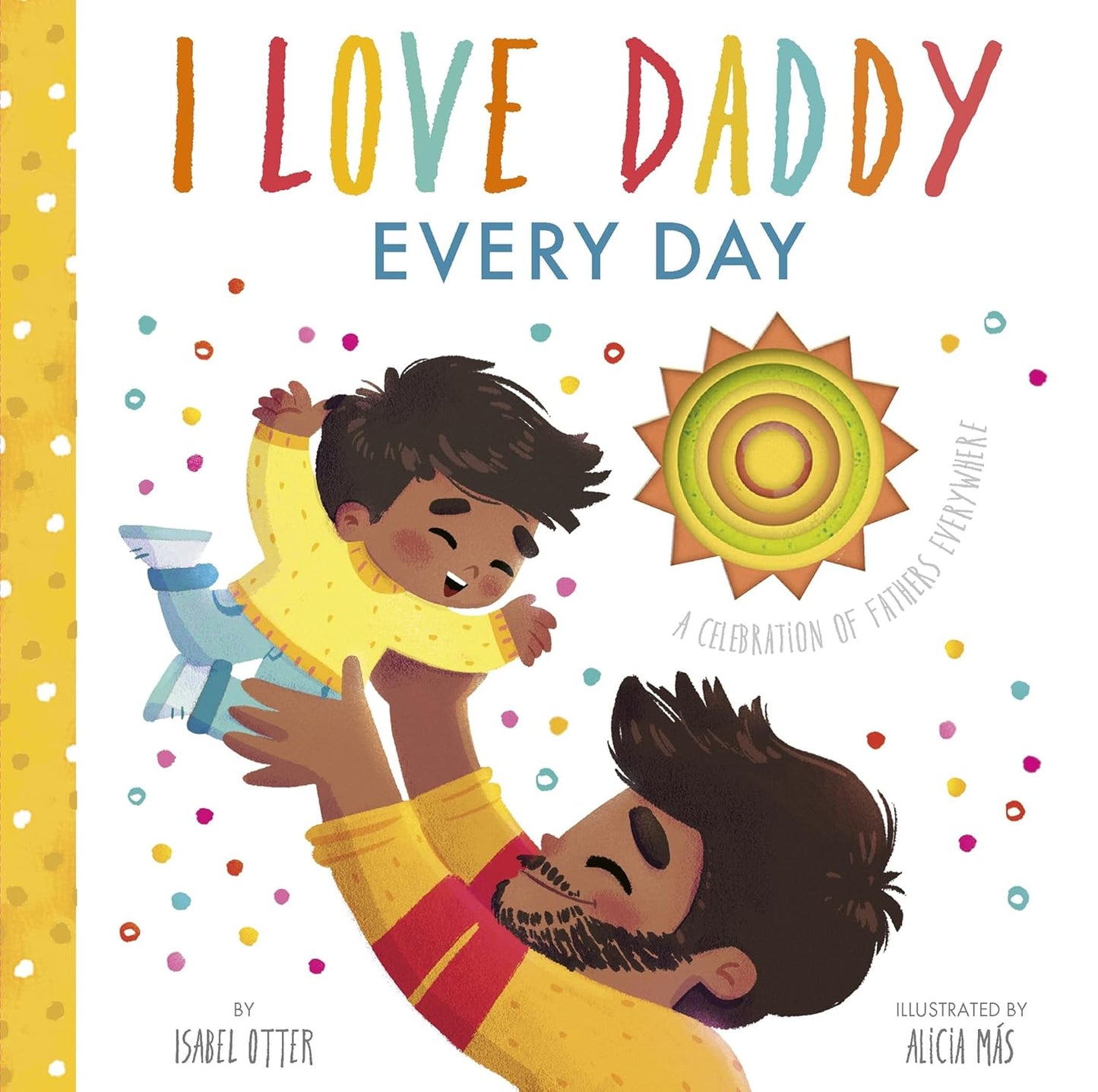 I Love Daddy Everyday